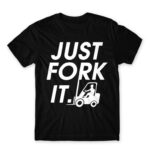Just fork it Black Men's T-shirt for Forklift Driver, Work