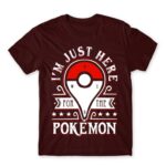 Just here for the Pokemon Burgundy Men's Tee for Anime, Pokemon