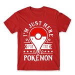 Just here for the Pokemon Red Men's Tee for Anime, Pokemon