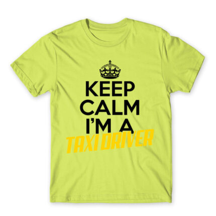 Just relax, I’m a taxi driver Apple Green Men's Tee for Taxi Driver, Work