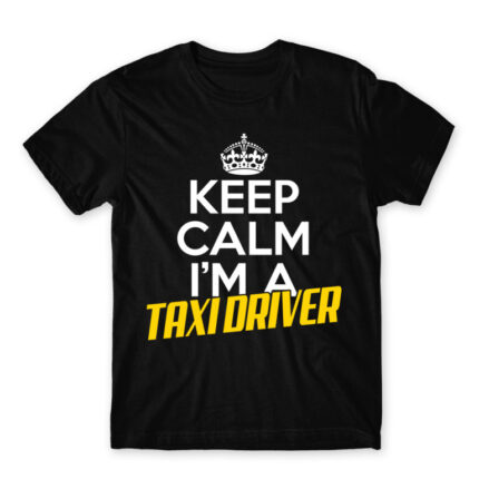Just relax, I’m a taxi driver Black Men's T-shirt for Taxi Driver, Work