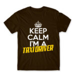 Just relax, I’m a taxi driver Chocolate Men's Tee for Taxi Driver, Work