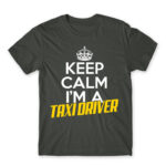 Just relax, I’m a taxi driver Dark Grey Men's Tee for Taxi Driver, Work