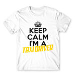 Just relax, I’m a taxi driver White Men's Tee for Taxi Driver, Work