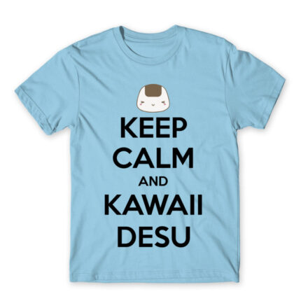 Keep Calm and Kawaii desu Sky Blue Men's T-shirt for Anime, Anime Other