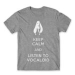 Keep Calm and listen to Vocaloid Grey Melange Men's T-shirt for Anime, Anime Other