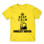 Keep calm, I’m a forklift driver Lemon Men's T-shirt for Forklift Driver, Work