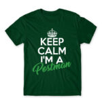 Keep calm, I’m a postman Bottle Green Men's Tee for Postman, Work