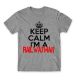 Keep calm, I’m a railwayman Grey Melange Men's T-shirt for Train Conductor, Work