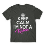 Keep calm, I’m not a Karen Dark Grey Men's T-shirt for Funny, Meme