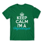 Keep calm – Physical Therapist Kelly Green Men's Tee for Physiotherapist, Work