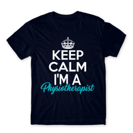 Keep calm – Physical Therapist Navy Men's T-shirt for Physiotherapist, Work