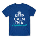 Keep calm – Physical Therapist Royal Blue Men's T-shirt for Physiotherapist, Work