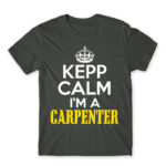 Keep, I’m a carpenter Dark Grey Men's Tee for Carpenter, Work