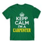Keep, I’m a carpenter Kelly Green Men's T-shirt for Carpenter, Work