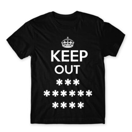 Keep out Black Men's T-shirt for Funny, Sarcastic Humour