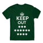 Keep out Bottle Green Men's Tee for Funny, Sarcastic Humour