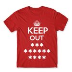 Keep out Red Men's Tee for Funny, Sarcastic Humour
