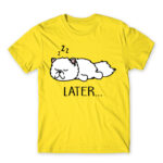 Later… Lemon Men's Tee for Funny, Laziness