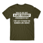 Laziness fact Army Men's T-shirt for Funny, Laziness