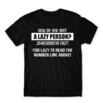 Laziness fact Black Men's Tee for Funny, Laziness