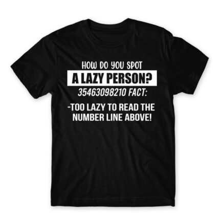 Laziness fact Black Men's Tee for Funny, Laziness