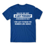 Laziness fact Royal Blue Men's T-shirt for Funny, Laziness
