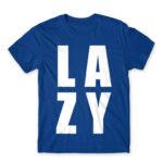 Lazy Royal Blue Men's Tee for Funny, Laziness