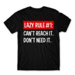 Lazy rule #1 Black Men's Tee for Funny, Laziness