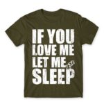Let me sleep Army Men's Tee for Funny, Laziness