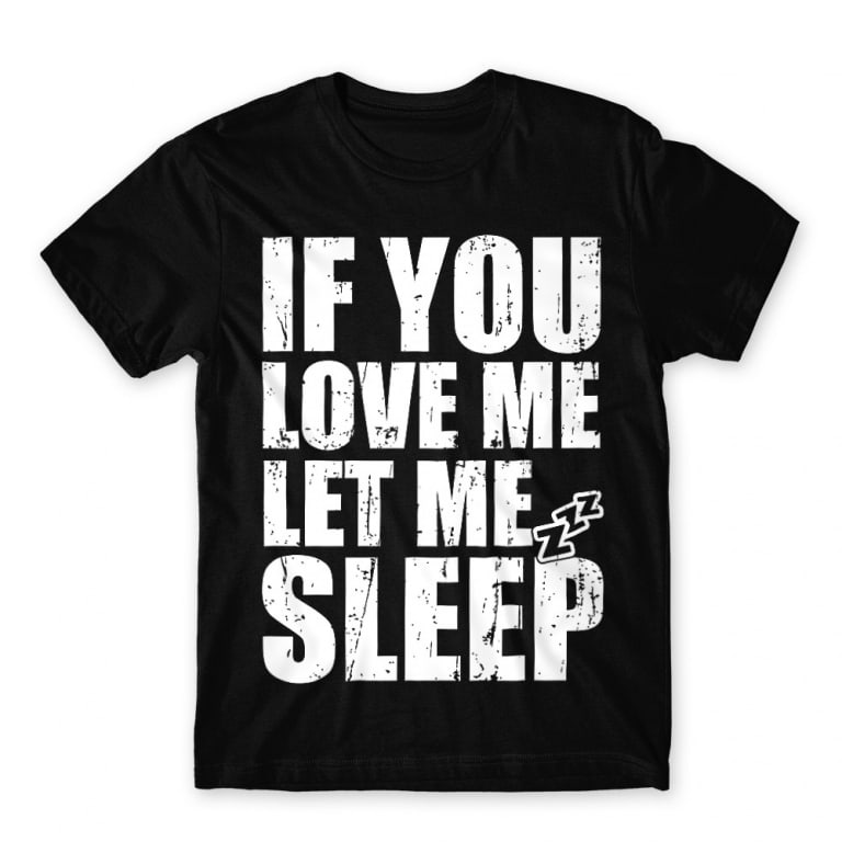 Let me sleep Black Men's Tee Let me sleep Black Men's Tee for Funny, Laziness