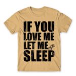 Let me sleep Sand Men's T-shirt for Funny, Laziness