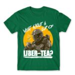 Liber-tea? Kelly Green Men's Tee