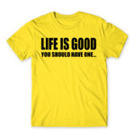 Life is good Lemon Men's T-shirt for Funny, Sarcastic Humour