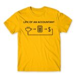 Life of an accountant Gold Men's Tee for Accountant, Work