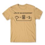 Life of an accountant Sand Men's Tee for Accountant, Work