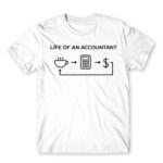 Life of an accountant White Men's Tee for Accountant, Work