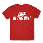 Link in Bio Red Men's T-shirt for Streamer, Work