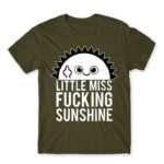 Little miss fucking sunshine Army Men's T-shirt for Funny, Sarcastic Humour