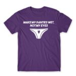 Make my panties wet Dark Purple Men's T-shirt for Badass, Funny