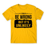 Maybe I’m wrong Gold Men's T-shirt for Badass, Funny