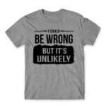 Maybe I’m wrong Grey Melange Men's T-shirt for Badass, Funny