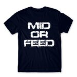 Mid Or Feed Navy Men's Tee for Gaming, League Of Legends