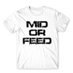 Mid Or Feed White Men's Tee for Gaming, League Of Legends