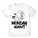 Monday again?! White Men's T-shirt for Funny, Meme