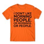 Morning people Orange Men's T-shirt for Funny, Sarcastic Humour