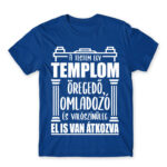 My body is a church Royal Blue Men's Tee for Badass, Funny