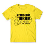 My first day at nursery Lemon Men's Tee for Kindergartner, Work