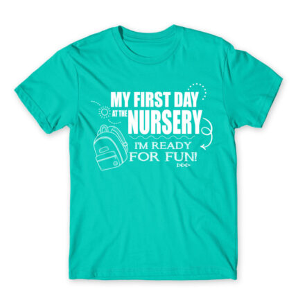 My first day at nursery Turquoise Men's T-shirt for Kindergartner, Work
