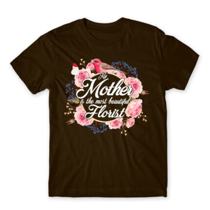 My mum is a florist Chocolate Men's T-shirt for Florist, Work